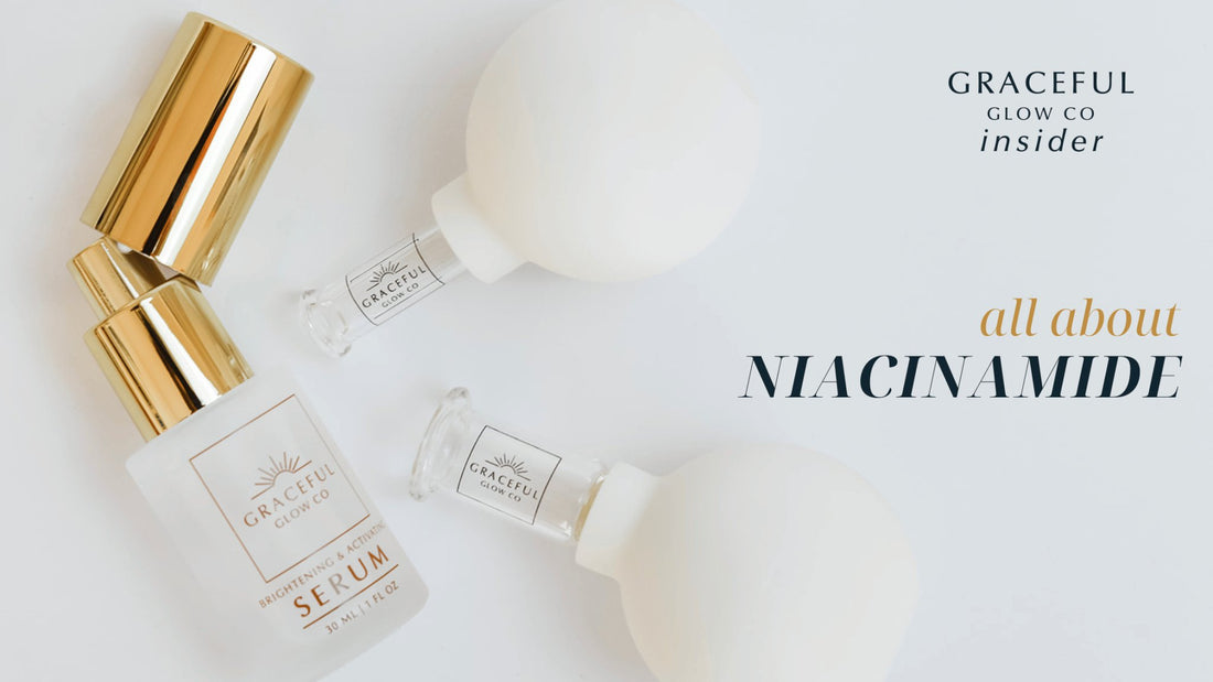 Glow Insider: Sneak Peek & Niacinamide’s Glow Secrets Unveiled! - Graceful Glow Co